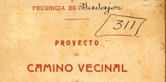 El camino vecinal entre Trasierra y Llerena, documento abril Archivo de la Diputación de Badajoz