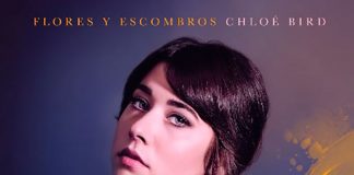 Chloé Bird saca a la luz Flores y escombros, su nuevo disco en castellano