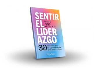 Diego Peña Vázquez presenta Sentir el liderazgo, una guía para convertirse en un líder auténtico Diego Peña Vázquez presenta Sentir el liderazgo, una guía para convertirse en un líder auténtico